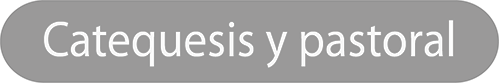 catequesis y pastoral